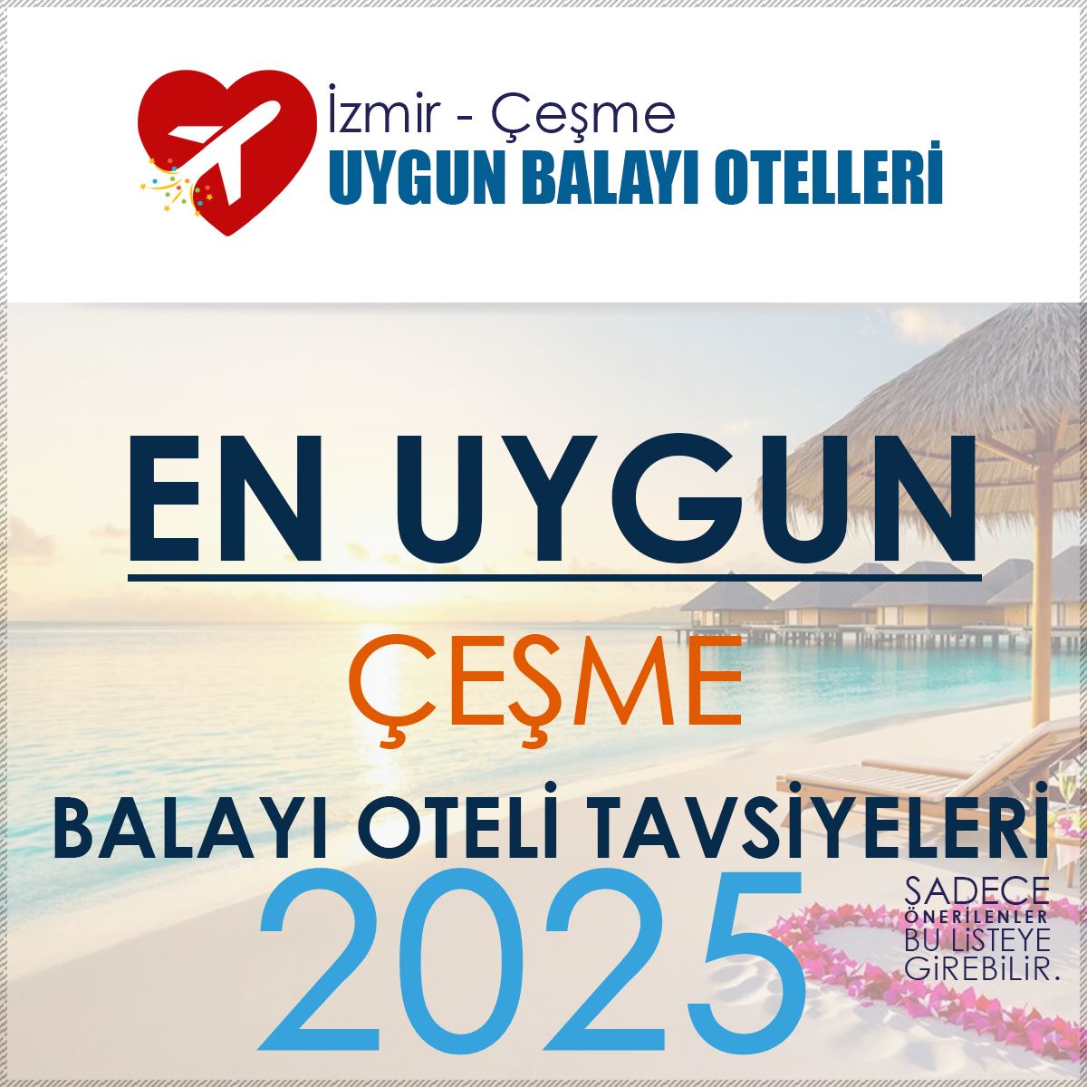 Çeşme Balayı Oteli Tavsiyeleri